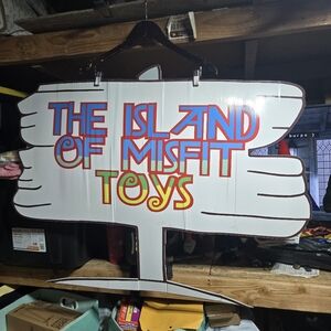 The Island Of Misfit Toys Sign